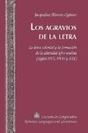 Los agravios de la letra