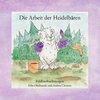 Die Arbeit der Heidelbären