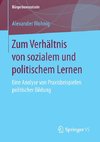 Zum Verhältnis von sozialem und politischem Lernen