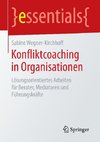 Konfliktcoaching in Organisationen