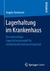 Lagerhaltung im Krankenhaus