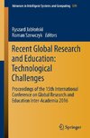 Recent Global Research and Education: Technological Challenges