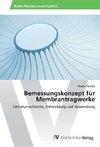 Bemessungskonzept für Membrantragwerke