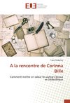 A la rencontre de Corinna Bille