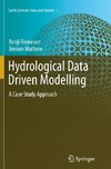 Hydrological Data Driven Modelling