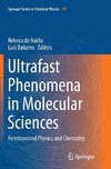 Ultrafast Phenomena in Molecular Sciences