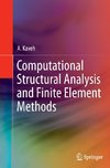 Computational Structural Analysis and Finite Element Methods