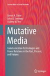 Mutative Media