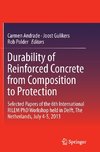 Durability of Reinforced Concrete from Composition to Protection