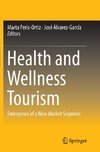 Health and Wellness Tourism