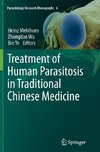 Treatment of Human Parasitosis in Traditional Chinese Medicine