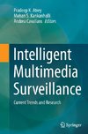 Intelligent Multimedia Surveillance