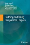 Building and Using Comparable Corpora