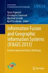 Information Fusion and Geographic Information Systems (IF&GIS 2013)