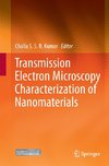 Transmission Electron Microscopy Characterization of Nanomaterials