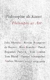 Philosophie als Kunst. Philosophy as Art