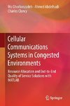 Cellular Communications Systems in Congested Environments