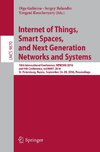 Internet of Things, Smart Spaces, and Next Generation Networks and Systems