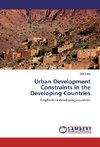 Urban Development Constraints in the Developing Countries