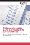 Sistema de costos para la actividad de Artes Gráficas