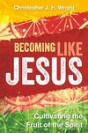 Becoming Like Jesus