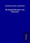 Die Augenheilkunde in der Römerzeit