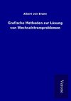 Grafische Methoden zur Lösung von Wechselstromproblemen