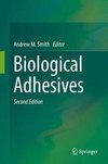 Biological Adhesives