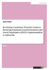 Revisiting Constraints: Towards Cautious Reducing Emissions from Deforestation and Forest Degradation (REDD) Implementation in Indonesia