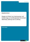 Burgen als Mittel zur Legitimation und Etablierung von habsburgischer Herrschaft. Habsburg, Kyburg und Lenzburg