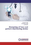 Designing of low cost patient monitoring device