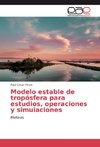 Modelo estable de tropósfera para estudios, operaciones y simulaciones