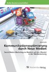 Kommunikationsoptimierung durch Neue Medien