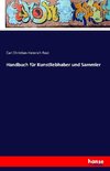 Handbuch für Kunstliebhaber und Sammler