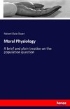 Moral Physiology