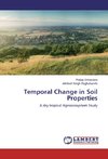 Temporal Change in Soil Properties