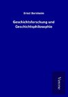 Geschichtsforschung und Geschichtsphilosophie