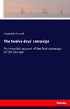 The twelve days' campaign