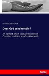 Does God send trouble?