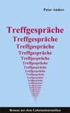 Treffgespräche