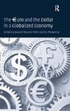 The ¿uro and the Dollar in a Globalized Economy