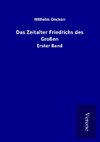 Das Zeitalter Friedrichs des Großen