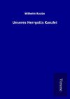 Unseres Herrgotts Kanzlei