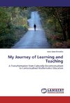 My Journey of Learning and Teaching