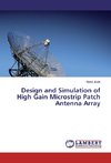 Design and Simulation of High Gain Microstrip Patch Antenna Array