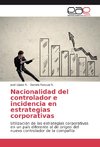 Nacionalidad del controlador e incidencia en estrategias corporativas