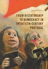 From Dictatorship to Democracy in Twentieth-Century Portugal