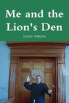 Me and the Lion's Den