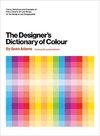 The Designer's Dictionary of Color