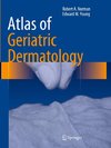 Atlas of Geriatric Dermatology